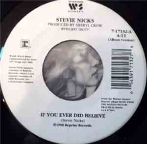 Stevie Nicks - If You Ever Did Believe