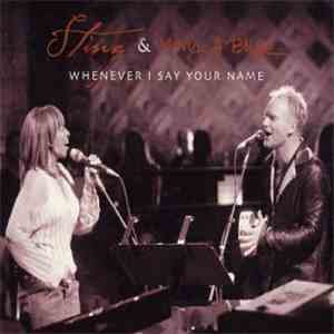 Sting & Mary J Blige - Whenever I Say Your Name