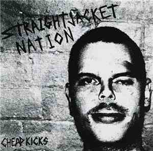 Straightjacket Nation - Cheap Kicks