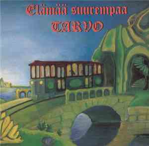 Tarvo - Elämää Suurempaa