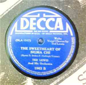 Ted Lewis And His Orchestra - The Sweetheart Of Sigma Chi / Good Night