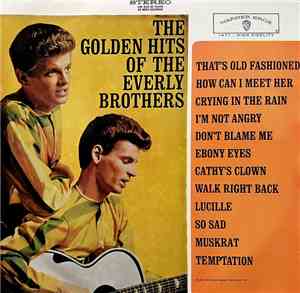 The Everly Brothers - The Golden Hits Of The Everly Brothers