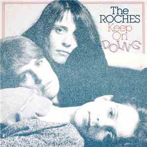 The Roches - Keep On Doing