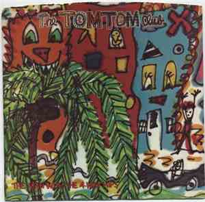 Tom Tom Club - The Man With The 4-Way Hips