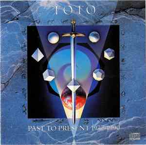 Toto - Past To Present 1977-1990