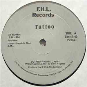 Tuttoo - Do You Wanna Dance