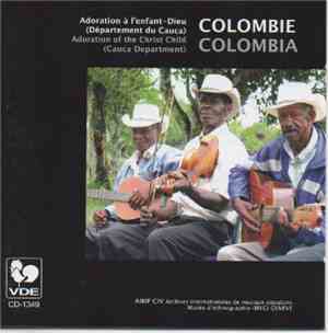 Various - Adoration à L'Enfant-Dieu (Département Du Cauca) = Adoration Of T ...