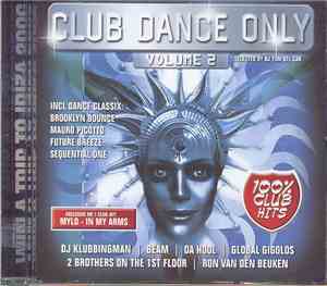 Various - Club Dance Only Volume 2