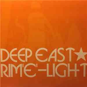 Various - Deep East Rim'e' - Light