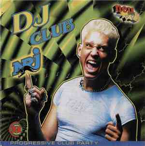 Various - DJ Club NRJ (Progressive Club Party)