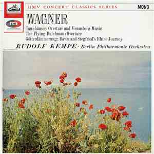 Wagner, Rudolf Kempe ∙ Berlin Philharmonic Orchestra - Tannhäuser / Flying  ...