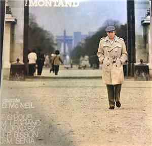 Yves Montand - Chante D. Mc Neil - F. Giroud - M. Legrand - M. Jonasz - J.- ...
