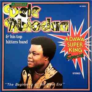 Admiral Dele Abiodun & His Top Hitters Band - The Beginning Of The New Era  ...