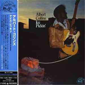 Albert Collins - Ice Pickin'