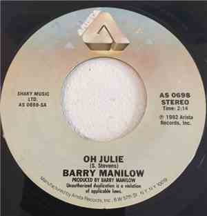 Barry Manilow - Oh, Julie