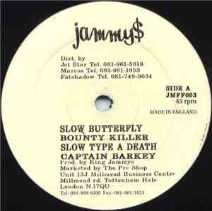 Bounty Killer, Captain Barkey, Powerman - Slow Butterfly/Butterfly & Bubble