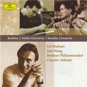 Brahms | Gil Shaham, Jian Wang, Berliner Philharmoniker, Claudio Abbado - V ...