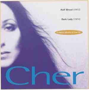 Cher - Half Breed / Dark Lady
