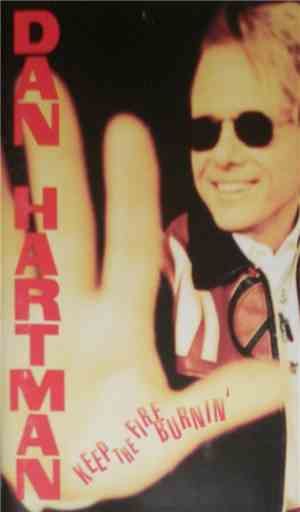 Dan Hartman - Keep The Fire Burnin'