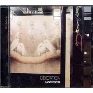 Decortica - Love Hotel