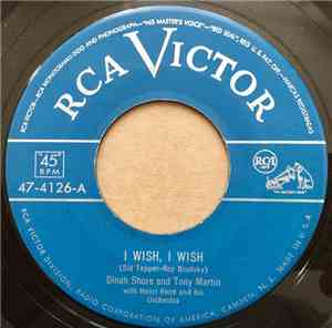 Dinah Shore And Tony Martin  - I Wish, I Wish