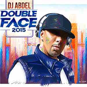DJ Abdel / DJ Kost - Double Face 2015