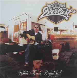 Everlast - White Trash Beautiful