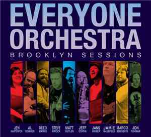 Everyone Orchestra - Brooklyn Sessions