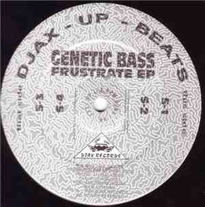 Genetic Bass - Frustrate EP