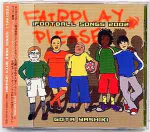 Gota Yashiki - Football Songs 2002