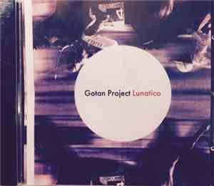 Gotan Project - Lunático