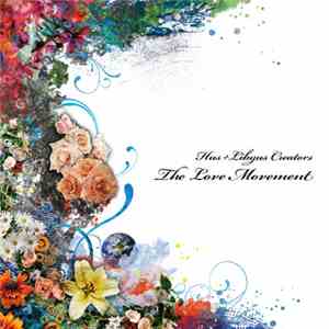 Hus + Libyus Creators - The Love Movement