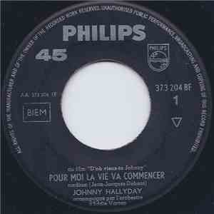 Johnny Hallyday - Pour Moi La Vie Va Commencer