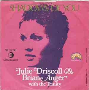 Julie Driscoll & Brian Auger With The Trinity - Road To Cairo