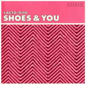 Lacto-Ovo - Shoes & You