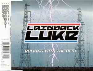 Laidback Luke - Rocking With The Best