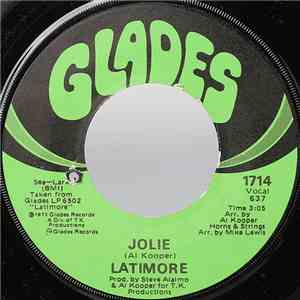 Latimore - Jolie / There's No End (To My Love For You)
