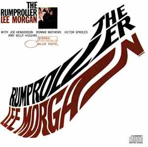 Lee Morgan - The Rumproller
