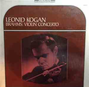 Leonid Kogan, Brahms, Kiril Kondrashin, The Philharmonia Orchestra - Brahms ...