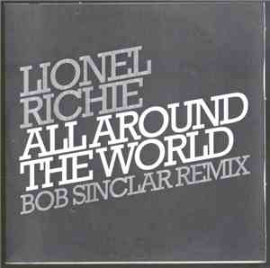 Lionel Richie - All Around The World (Bob Sinclar Remix)