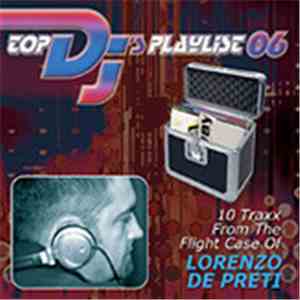 Lorenzo De Preti - Top DJ's Playlist 06