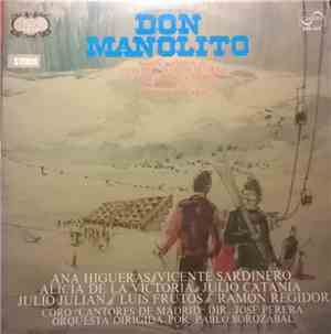 Luis Fernández Sevilla Y Anselmo C. Carreño / Pablo Sorozábal - Don Manolit ...
