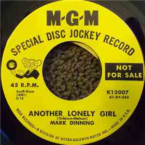 Mark Dinning - Another Lonely Girl / Can't Forget
