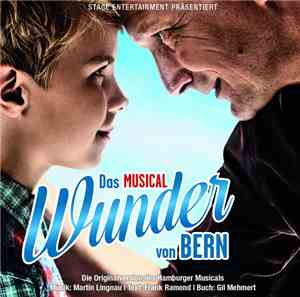 Martin Lingnau, Frank Ramond - Das Wunder von Bern