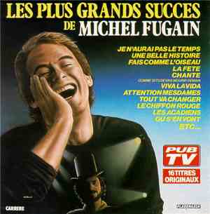 Michel Fugain - Les Plus Grands Succès De Michel Fugain