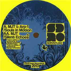 MJT & Arp-1 - Souls In Motion / Silent Echoes