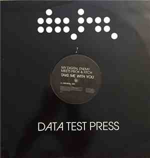 My Digital Enemy Meets Prok & Fitch - Take Me With You