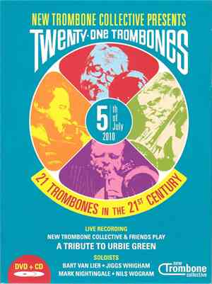 New Trombone Collective - 21 Trombones In The 21st Century - A Tribute To U ...