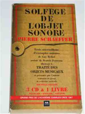 Pierre Schaeffer & Guy Reibel - Solfège De L'Objet Sonore
