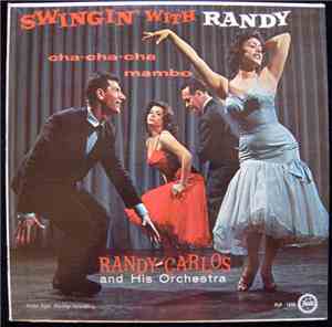 Randy Carlos And His Orchestra - Swingin' With Randy